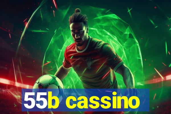 55b cassino